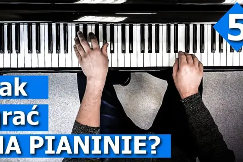 Jak się gra na pianinie - proste techniki dla początkujących muzyków