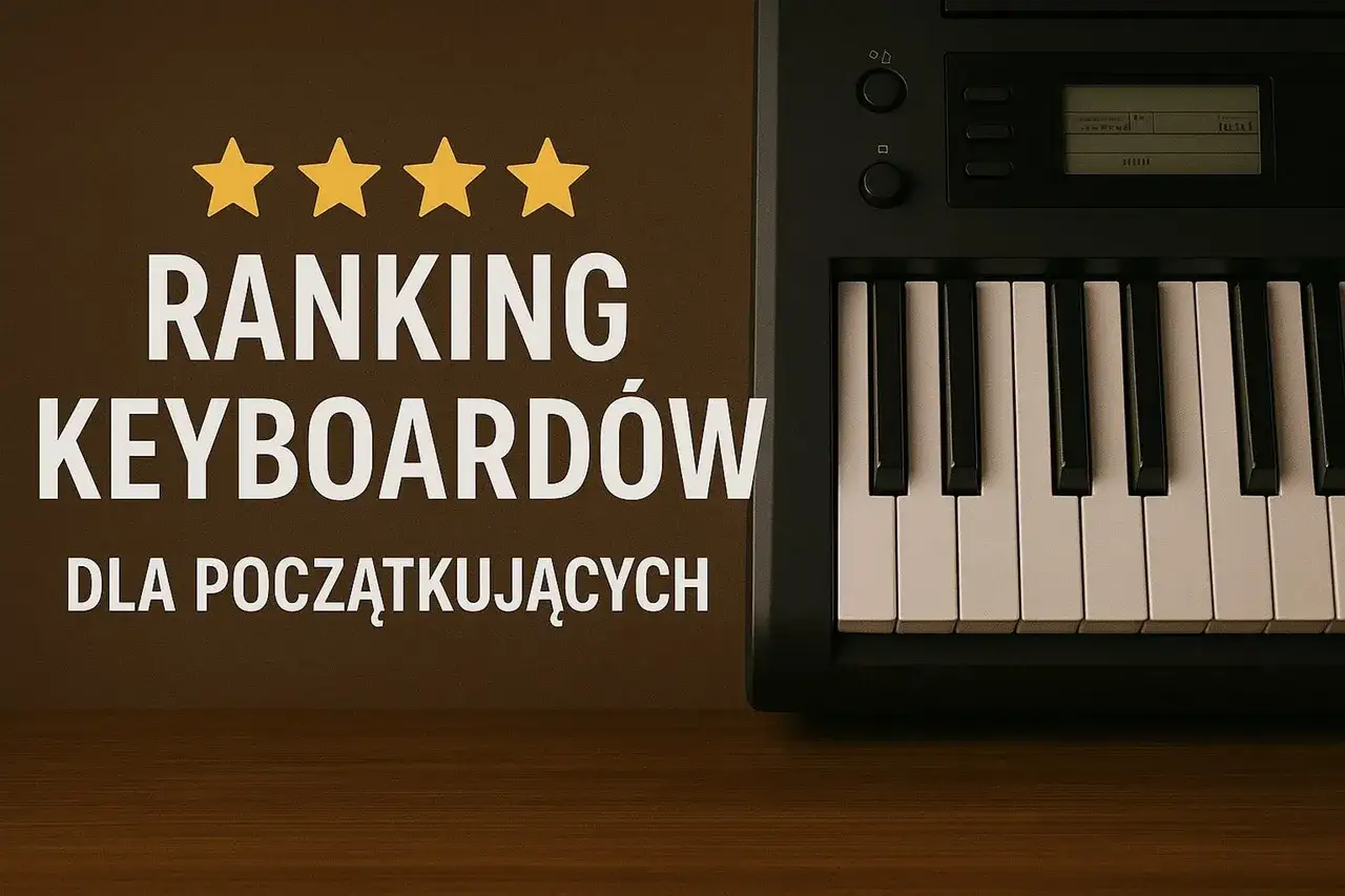 Ranking keyboardów dla początkujących. Widok na klawiaturę instrumentu i tytuł.